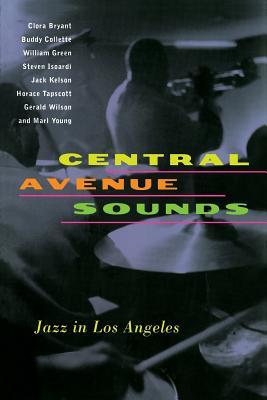 Central Avenue Sounds: Jazz in Los Angeles (Paperback)