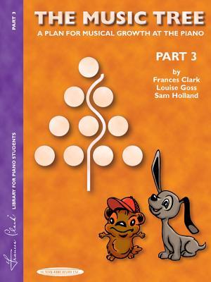 The Music Tree Student's Book: Part 3 -- A Plan for Musical Growth at the Piano (Paperback)