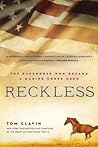 Reckless: The Rac...
