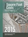 RSMeans Square Foot Costs 2015 RSMeans Square Foot Costs 2015