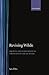 Revising Wilde: Society and Subversion in the Plays of Oscar Wilde (Oxford English Monographs)