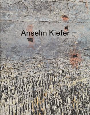 Anselm Kiefer: Next Year in Jerusalem (Hardcover)