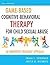 Game-Based Cognitive-Behavi...