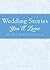 Wedding Stories You'll Love...