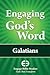 Engaging God's Word: Galatians