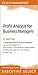 Profit Analysis for Business Managers