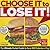 Choose It to Lose It: Save Calories, Lose Weight and Love Every Bite!