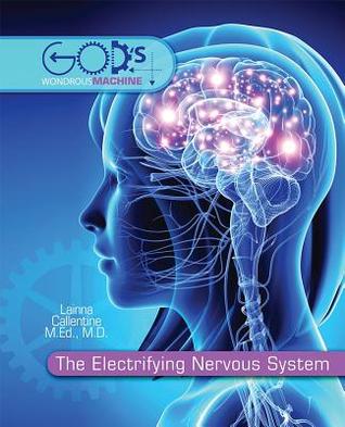 The Electrifying Nervous System, Student (God's Wondrous Machine)