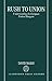 Rush to Union by David H. McKay