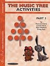 The Music Tree Activities Book: Part 3
