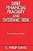 Debt, Financial Fragility, and Systemic Risk