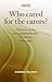 Who cared for the carers? by Debbie Palmer