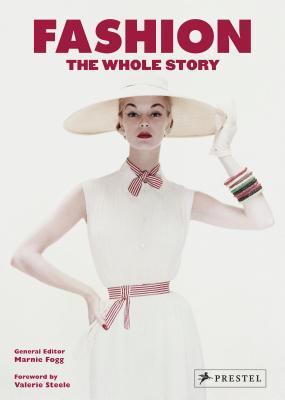 Fashion: The Whole Story