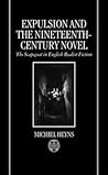 Expulsion and the Nineteenth-Century Novel: The Scapegoat in English Realist Fiction