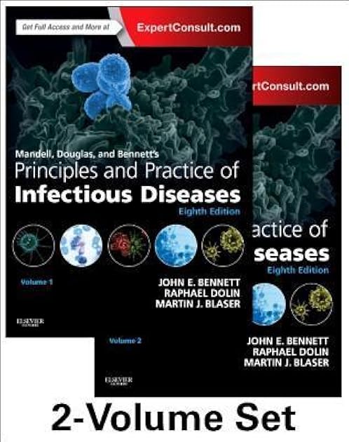 Mandell, Douglas, and Bennett's Principles and Practice of Infectious Diseases (2 Volumes)
