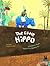 The Little Hippo: A Childre...