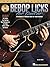 Bebop Licks for Guitar: A Dictionary of Melodic Ideas for Improvisation (REH Pro Licks)