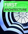Architecture: The Groundbreaking Moments