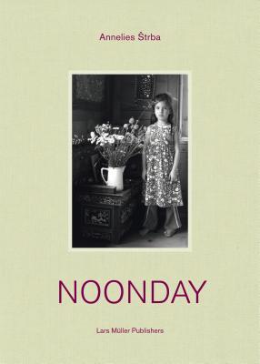 Annelies Štrba: Noonday