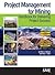 Project Management for Mining: Handbook for Delivering Project Success