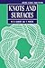 Knots and Surfaces (Oxford Science Publications)