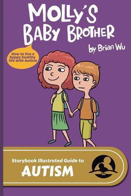Molly's Baby Brother - Health Stories for Kids: Autism