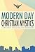 Modern Day Christian Mystic...