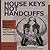 House Keys Not Handcuffs: Homeless Organizing, Art and Politics in San Francisco and Beyond