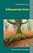 Schimmerndes Grün: Eine etwas andere Fantasyerzählung (German Edition)