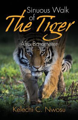 Sinuous Walk of The Tiger: Afro Barometer