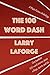The 100 Word Dash: One Hundred 100-Word Stories about College, Sports and Life