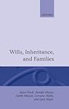 Wills, Inheritance, and the Family (Oxford Socio-Legal Studies)