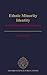 Ethnic Minority Identity: A Social Psychological Perspective (Oxford Science Publications)