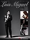 Luis Miguel Selections from Romance, Segundo Romance, and Romances | Piano Vocal Guitar Songbook | 19 Iconic Songs from Grammy-Winning Mexican Artist | Sheet Music for Piano and Guitar