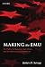 Making the EMU: The Politics of Budgetary Surveillance and the Enforcement of Maastricht