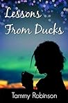 Lessons from Ducks by Tammy Robinson