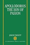 Apollodoros the Son of Pasion (Oxford Classical Monographs)