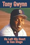 Tony Gwynn: He Le...