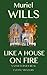 Like a House on Fire: A Sam Turner Real Estate Mystery