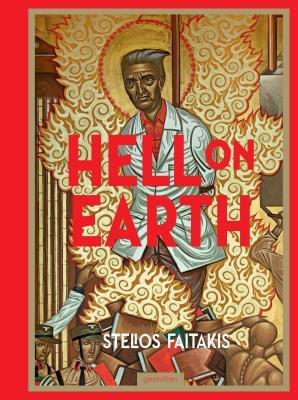 Hell on Earth: Stelios Faitakis (Hardcover)
