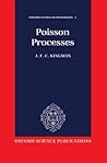 Poisson Processes by John F.C. Kingman