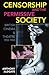 Censorship and the Permissive Society: British Cinema and Theatre, 1955-1965