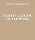 Earth Laughs in Flowers by Kestnergesellschaft