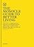 The Monocle Guide to Better Living by Monocle