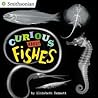 Curious About Fishes by Elizabeth Bennett
