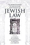 An Introduction to the History and Sources of Jewish Law by Neil S. Hecht