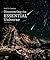 Discovering the Essential Universe