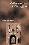Philosophy and Public Affairs (Royal Institute of Philosophy Supplements, Series Number 45)