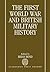 The First World War and British Military History