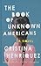 The Book of Unknown Americans by Cristina Henríquez